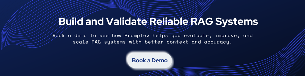 Build and Validate Reliable RAG Systems